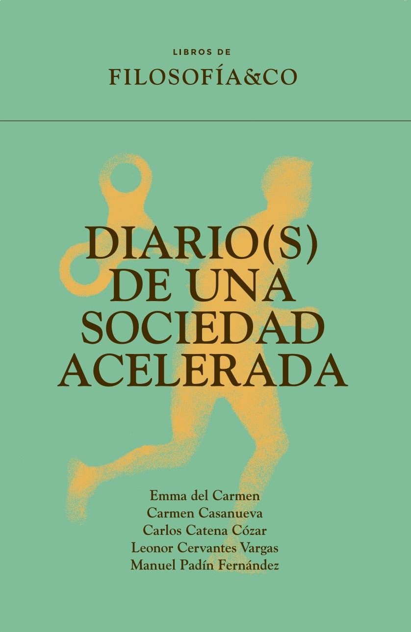 DIARIO(S) DE UNA SOCIEDAD ACELERADA