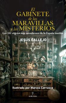 GABINETE DE LAS MARAVILLAS Y LOS MISTERIOS, EL