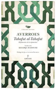 TAHAFUT AL-TAHAFUT. REFUTACIÓN DE LA REFUTACIÓN