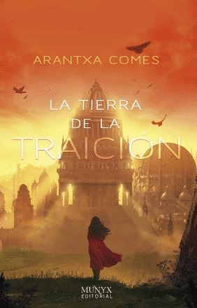 TIERRA DE LA TRAICIÓN, LA