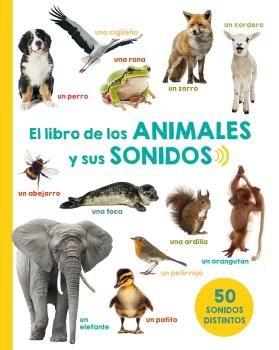 LIBRO DE LOS ANIMALES Y SUS SONIDOS, EL