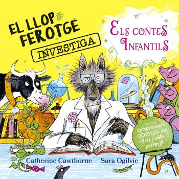 LLOP FEROTGE INVESTIGA ELS CONTES INFANTILS, EL