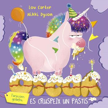 ÓSCAR L´UNICORN GOLAFRE ES CRUSPEIX UN PASTÍS