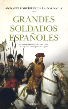 GRANDES SOLDADOS ESPAÑOLES