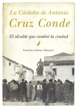 CÓRDOBA DE ANTONIO CRUZ CONDE, LA (N.E.)