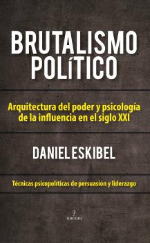 BRUTALISMO POLÍTICO