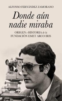 DONDE AÚN NADIE MIRABA